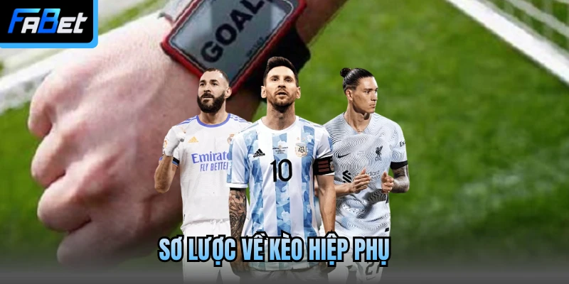 Sơ lược về kèo hiệp phụ