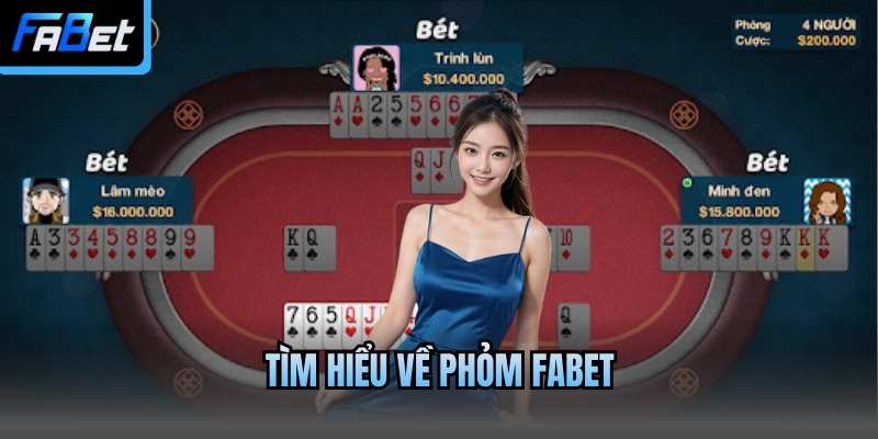 Tìm hiểu về phỏm Fabet